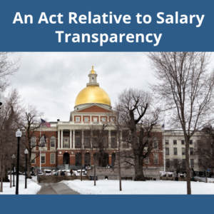 A photo of the Massachusetts Statehouse on Beacon Hill in winter, with the caption "An Act Relative to Salary Transparency"